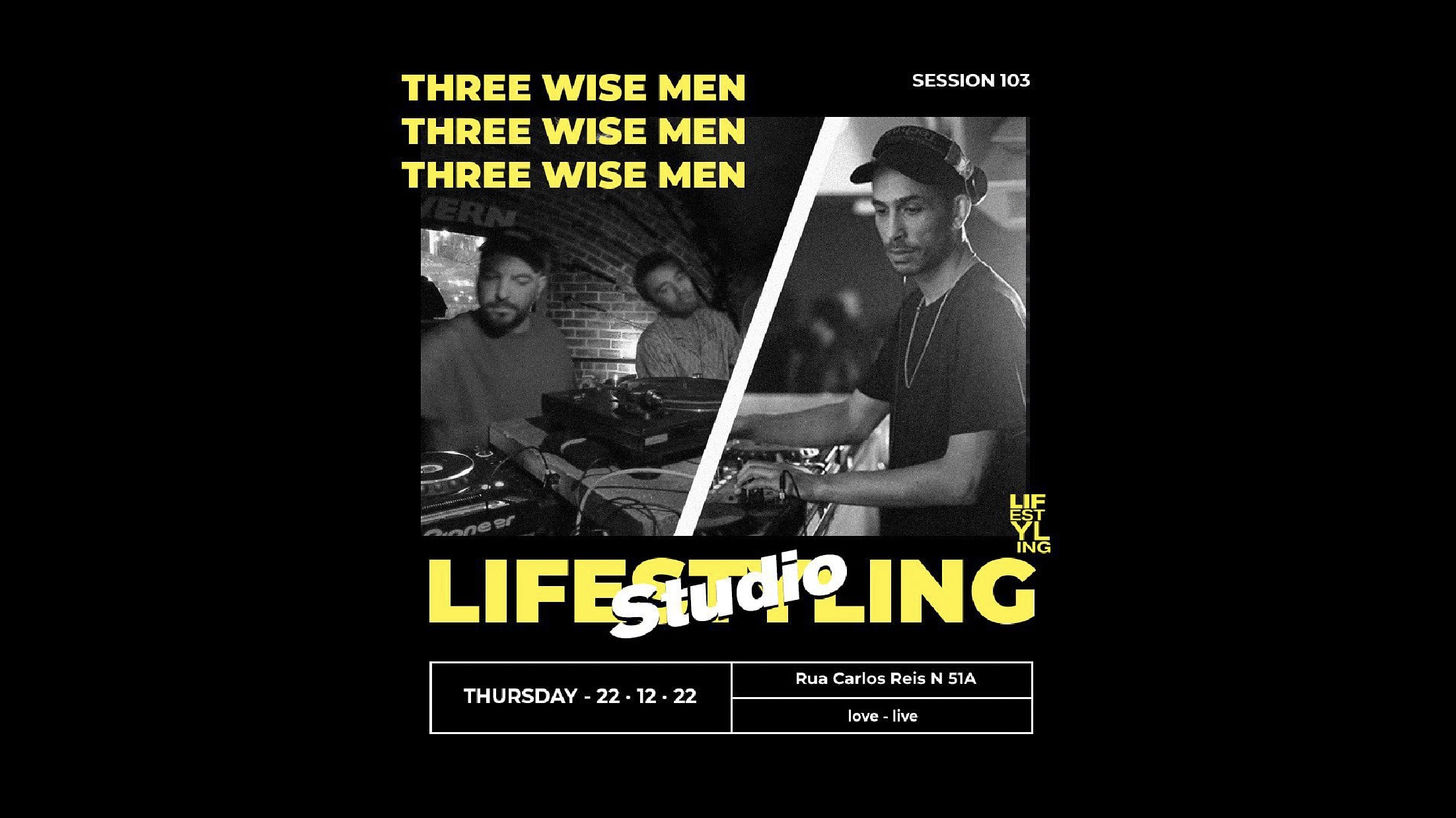 Lifestyling Studio 103 - Three Wise Men | Free Entrance | Cover