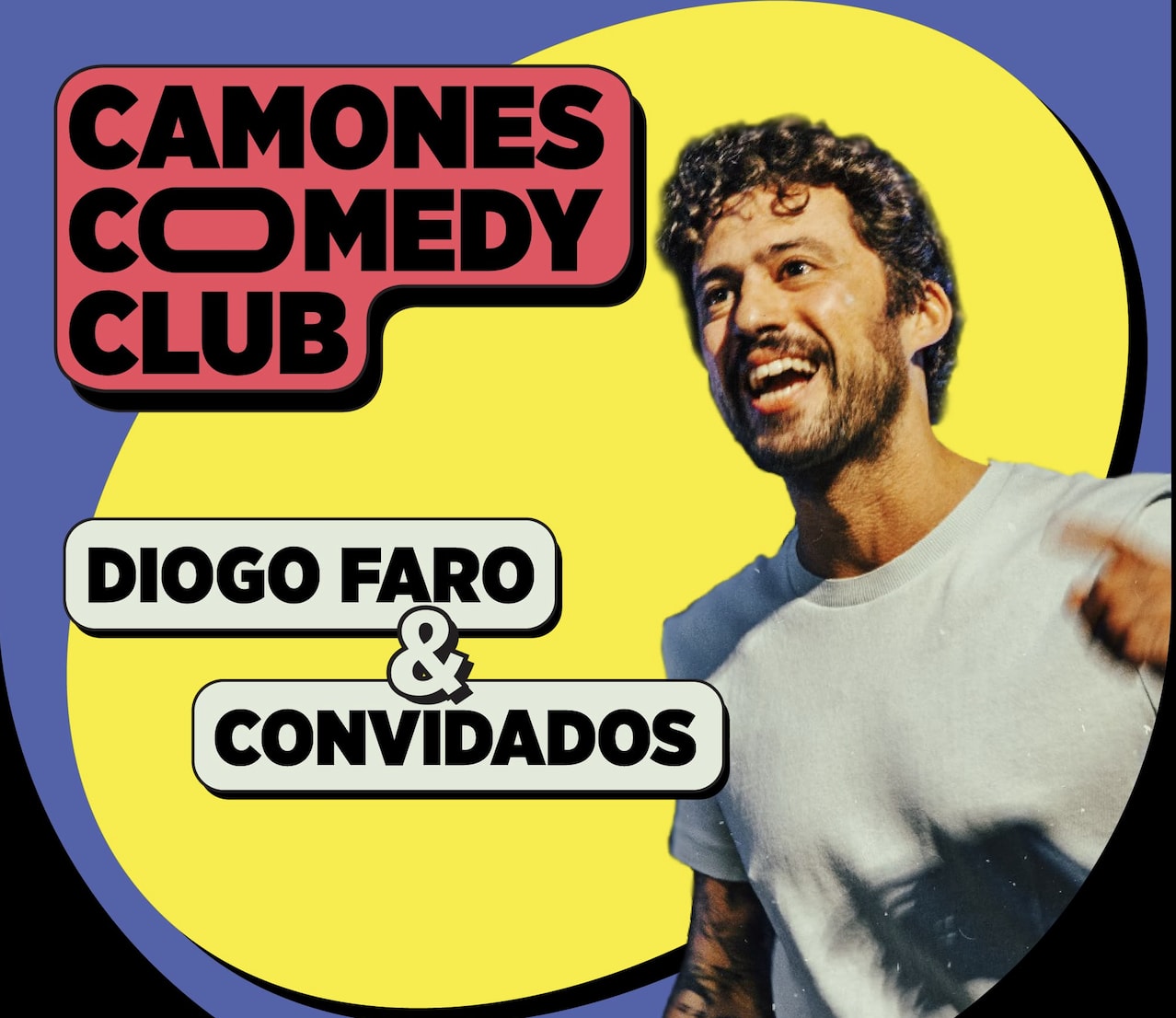 Camones Comedy Club - Diogo Faro & Convidados Cover