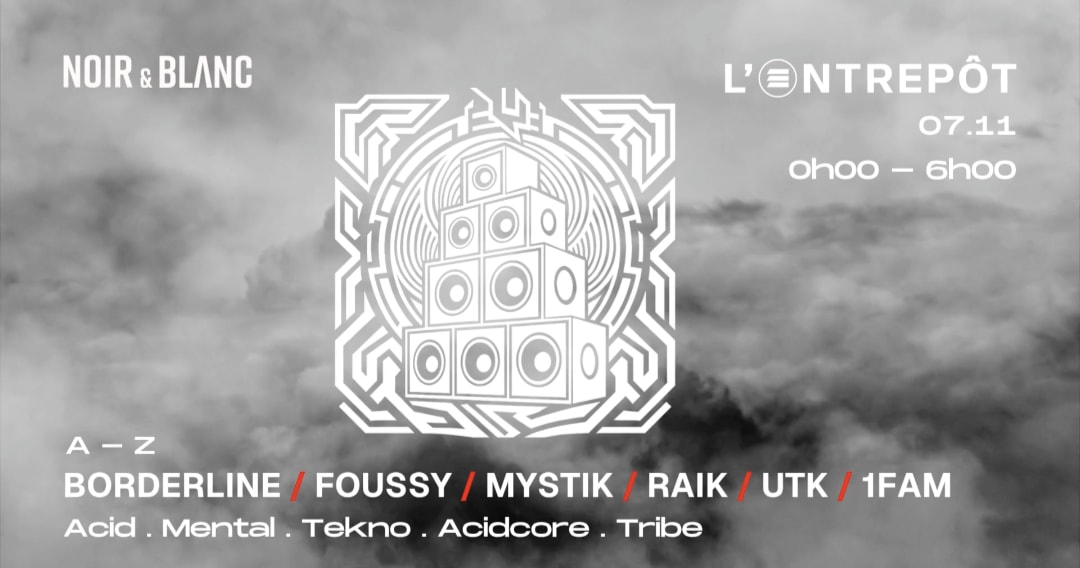 Noir & Blanc / Foussy - Utk - Raik -Mystik -Borderline -1fam Cover