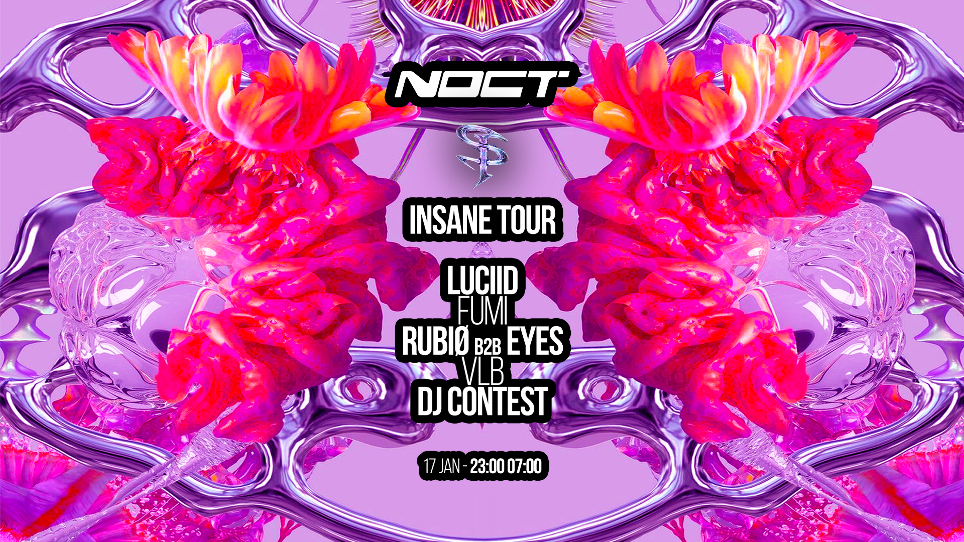 Insane Tour X Noct : Luciid-Fumi-Vlb-Eyes B2b Rubio & More Cover