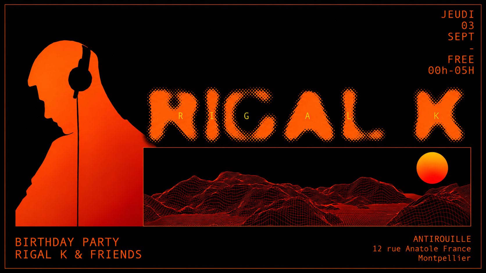 Rigal K Birthday Party @Antirouille 03.09.26 Cover