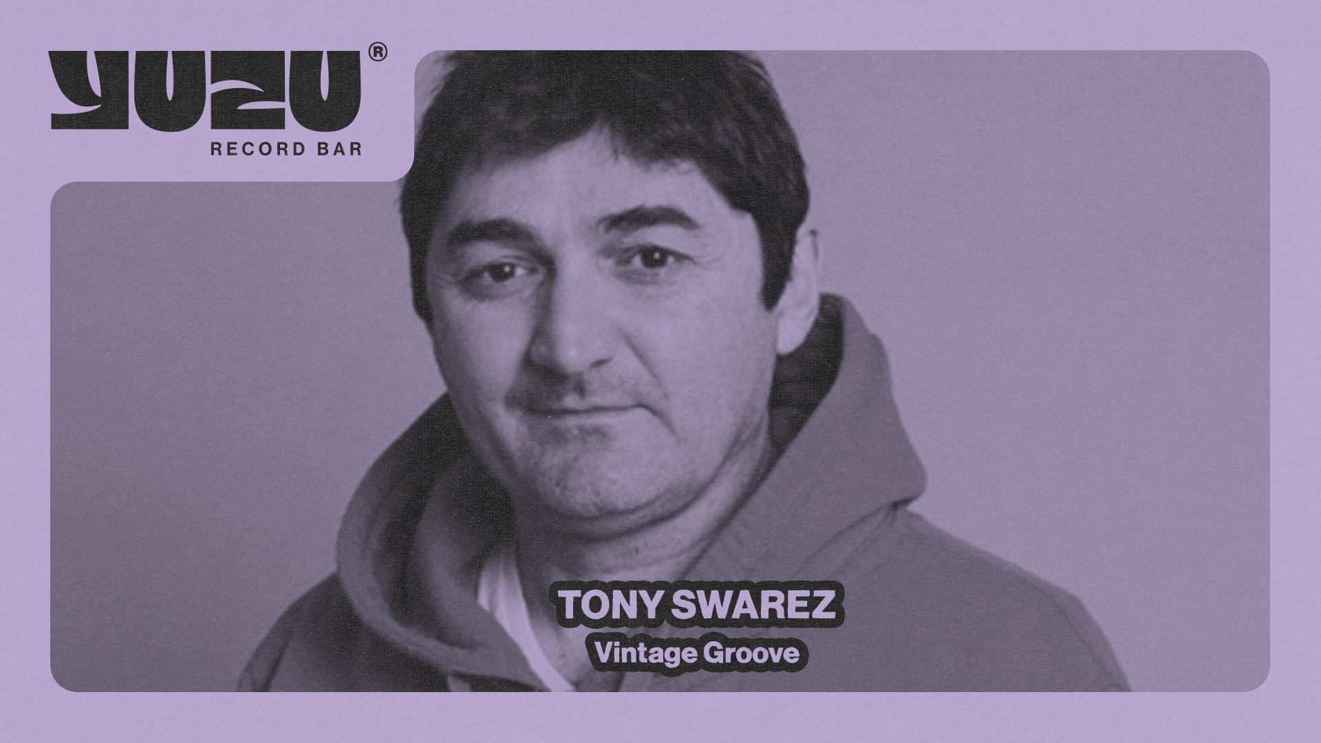 Dj Set Tony Swarez @Yuzu Record Bar Cover