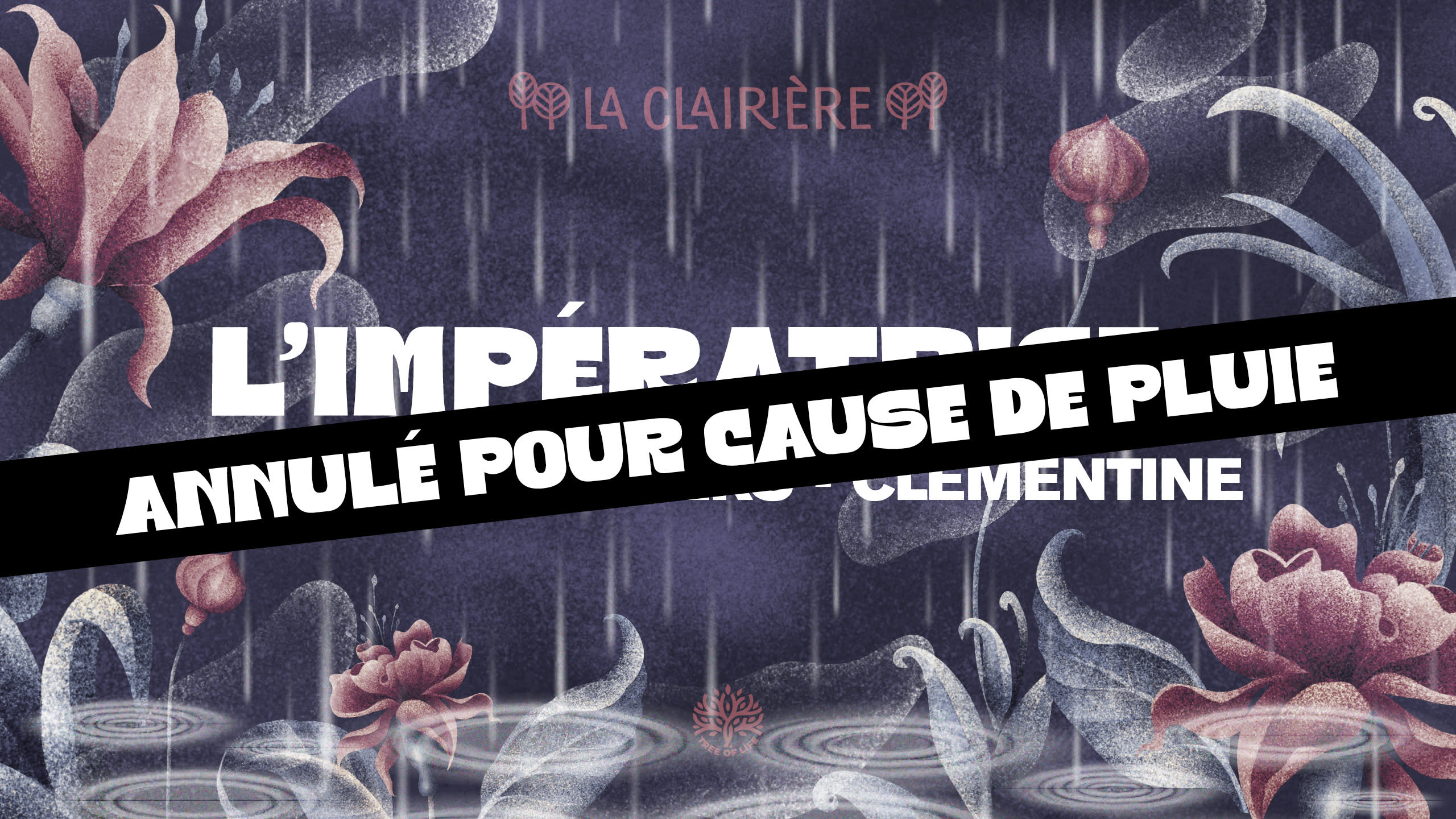 Annulé (Cause De Pluie) ! La Clairière : L'impératrice (Dj Set) Cover