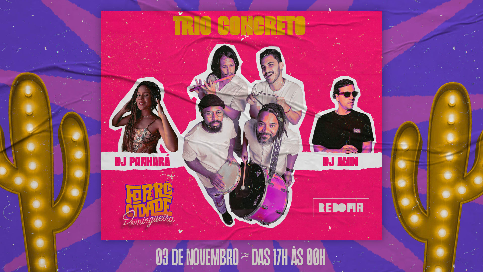 3/11 - Forró Da Cidade Convida Trio Concreto Na Redoma Cover