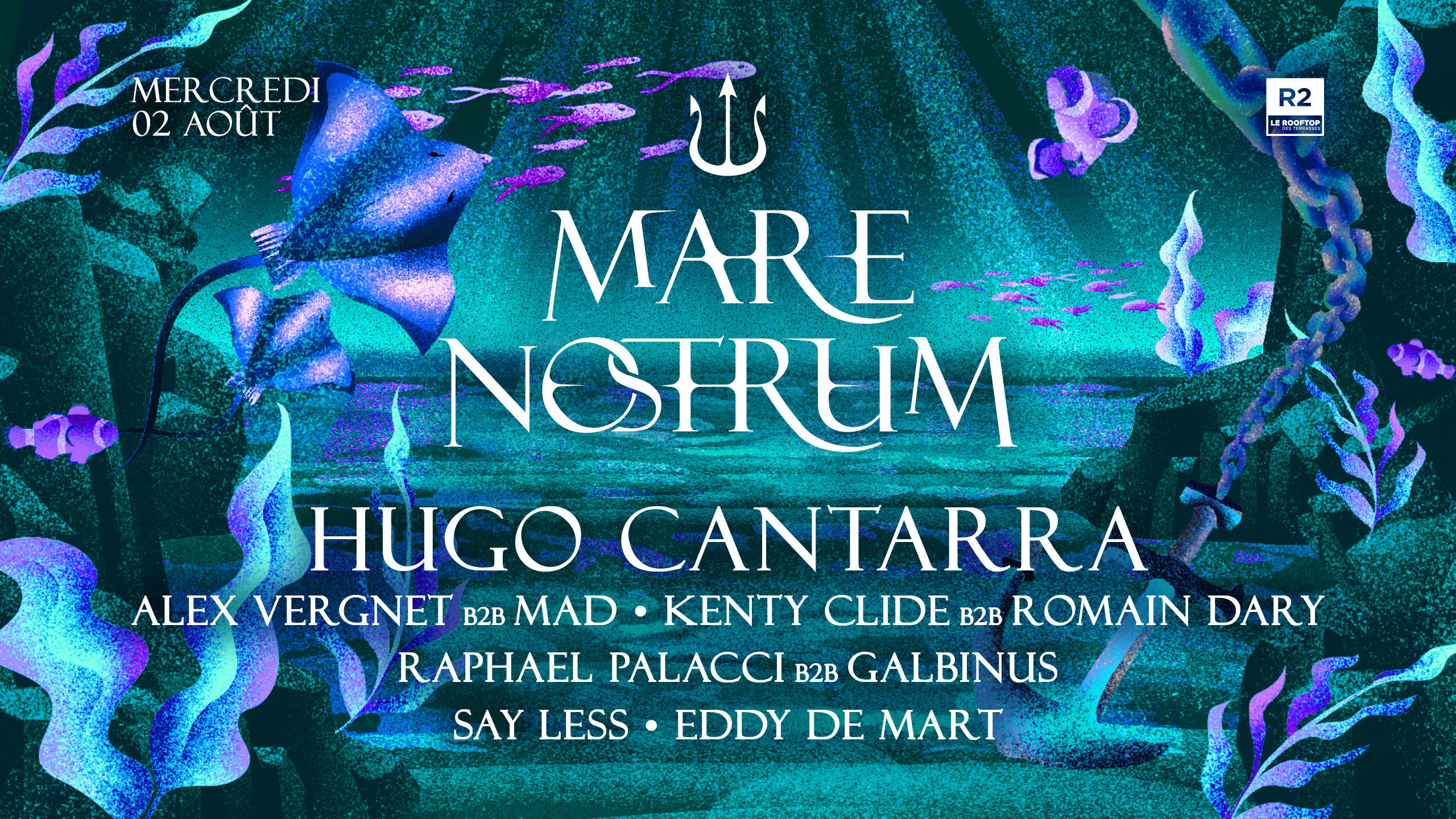 R2 I Le Rooftop X Mare Nostrum - Hugo Cantarra 02.08 Cover