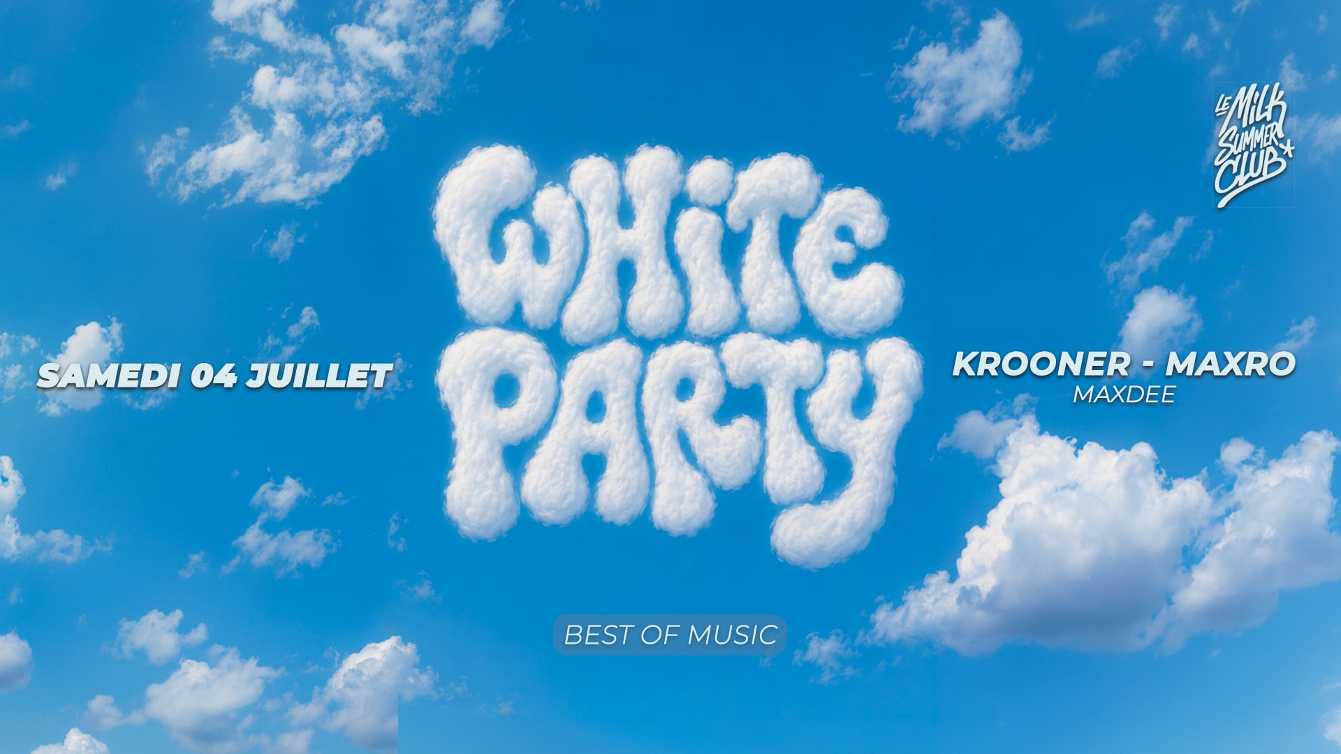 Samedi 04 Juillet - White Party W/ Krooner & Maxro Cover