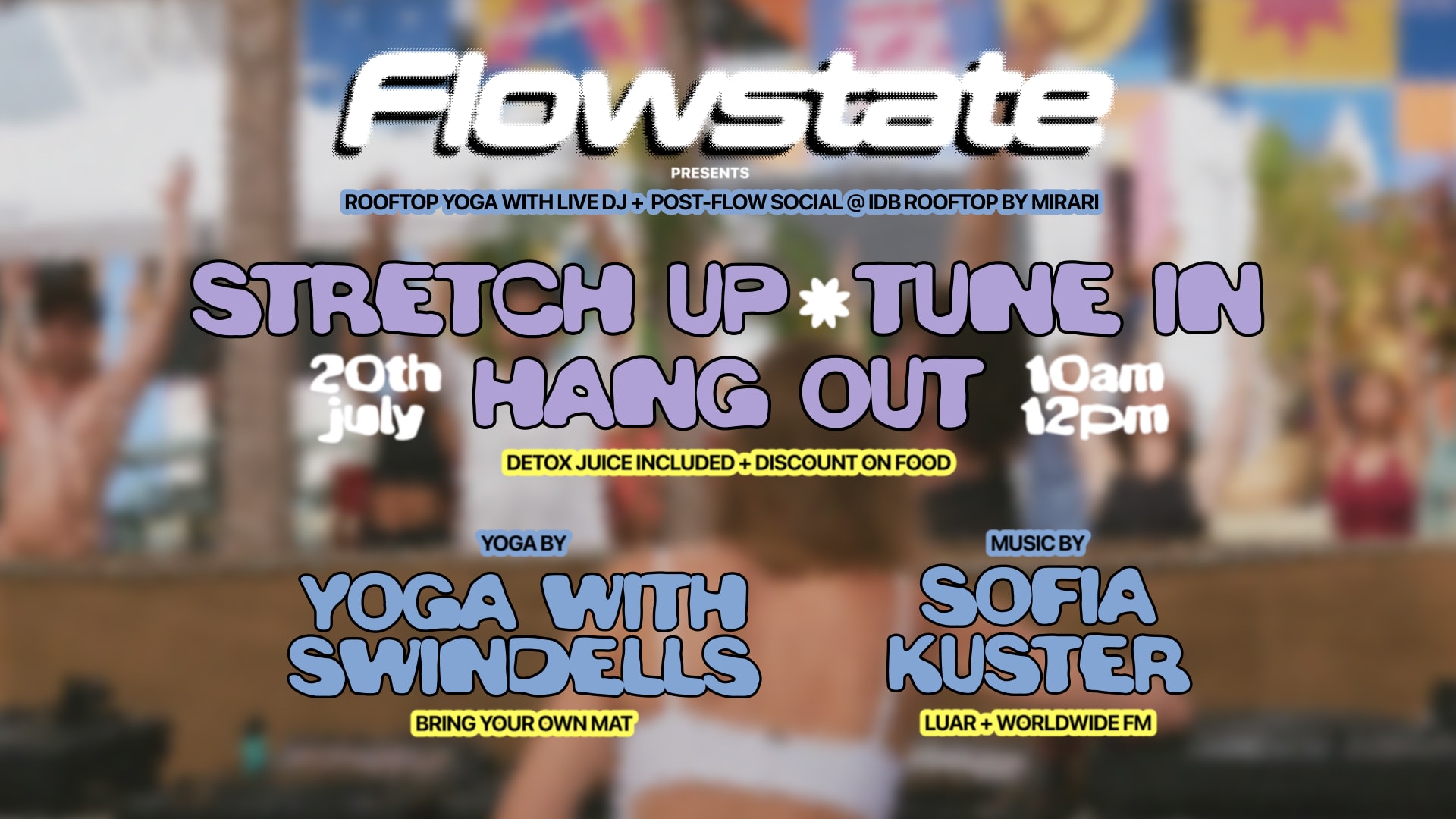 Flowstate Sun 20th July Rooftop Yoga With Live Dj + Social Cover