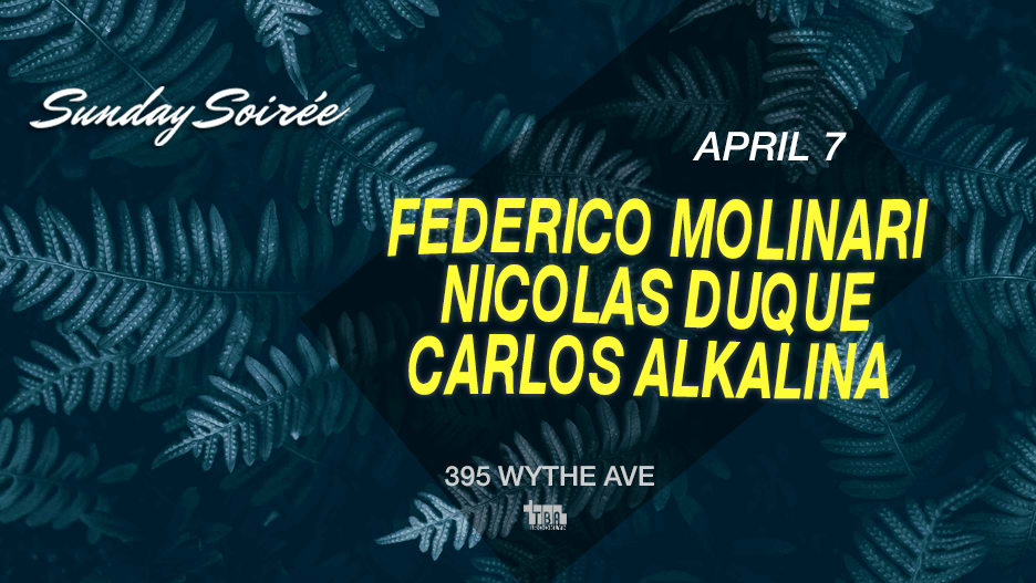 Sunday Soirée: Federico Molinari / Nicolas Duque / Alkalina Cover