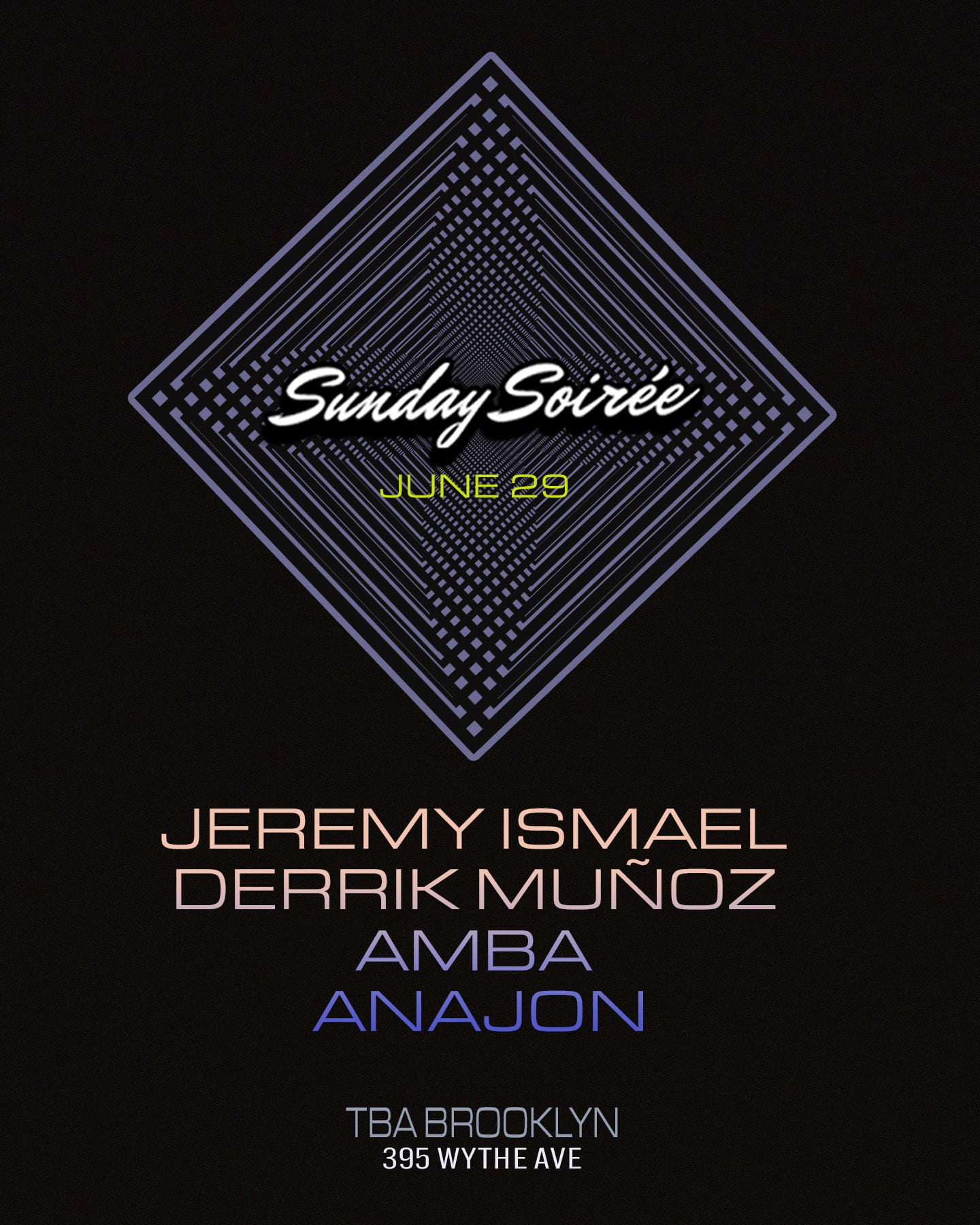 Sunday Soirée: Jeremy Ismael, Amba, Derrik Muñoz, Anajon Cover