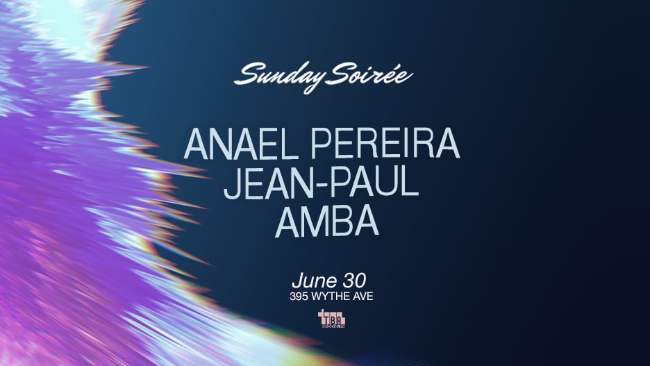 Sunday Soirée: Anael Pereira, Jean-Paul, Amba Cover