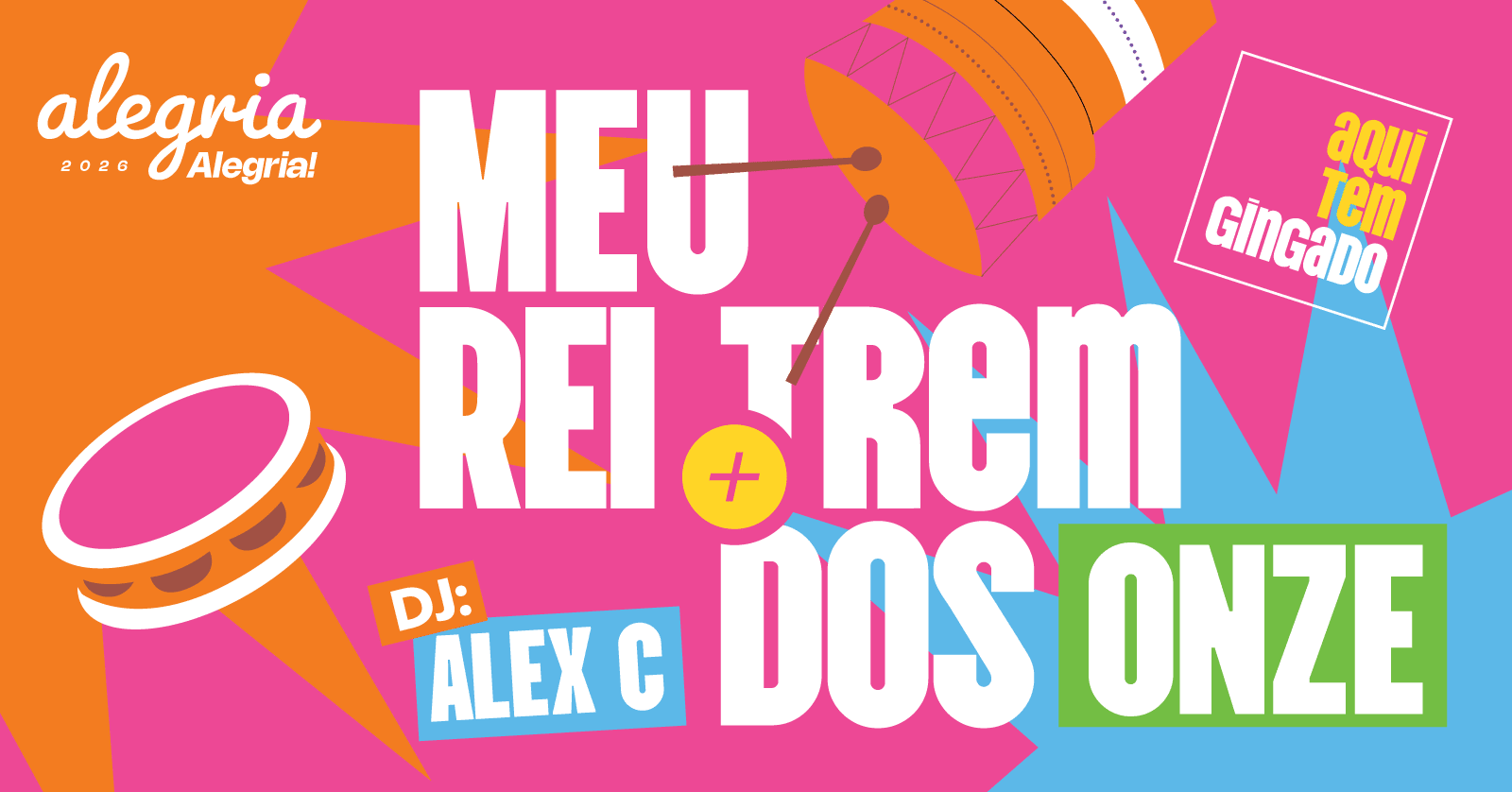 Alegria, Alegria! Com Meu Rei E Trem Dos Onze Cover