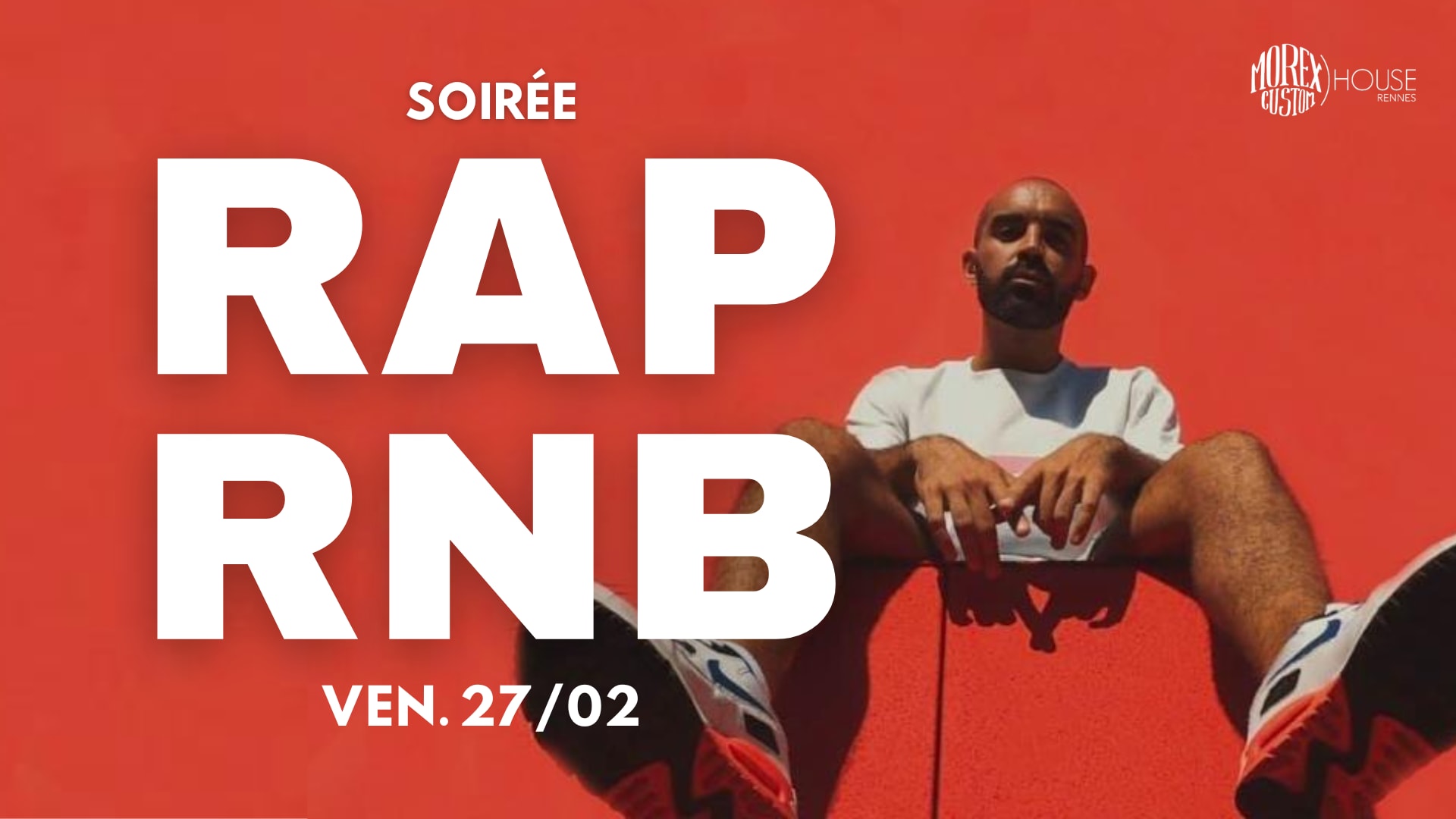 Soirée Rap // Rnb // Ober // Gratuit // Morex Custom House Cover