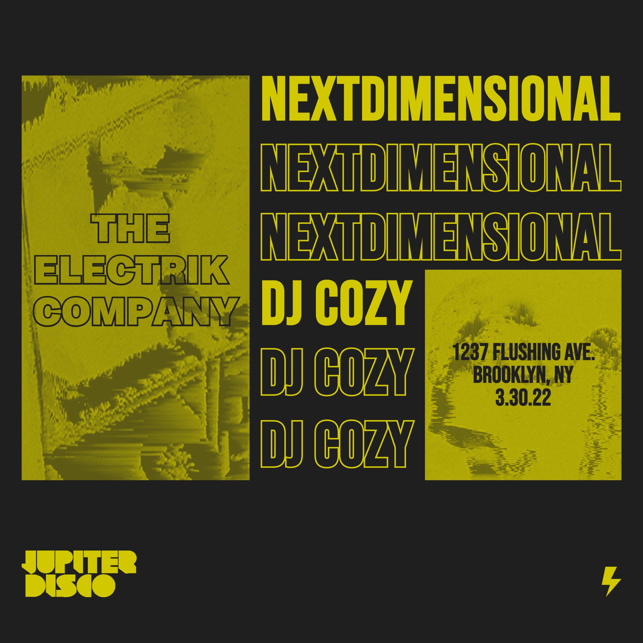 The Electrik Company W/ Nextdimensional & Dj Cozy Cover