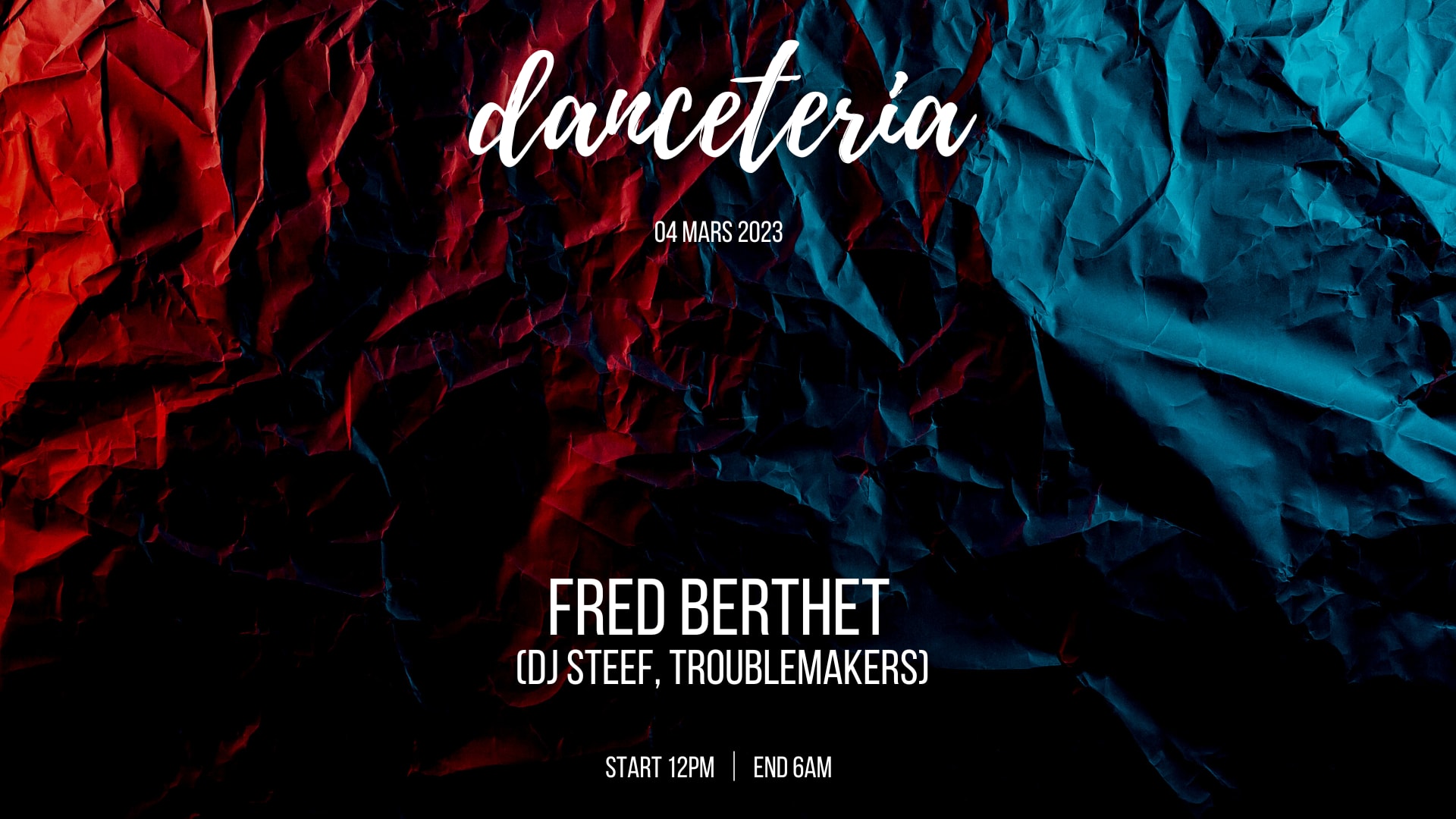 Fred Berthet (Dj Steef, Troublemakers) @ Danceteria Cover