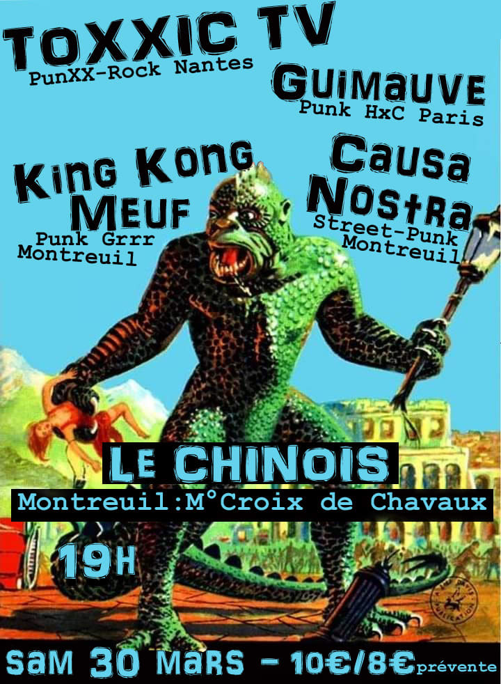 Toxxic Tv + Guimauve + Causa Nostra + King Kong Meuf Cover