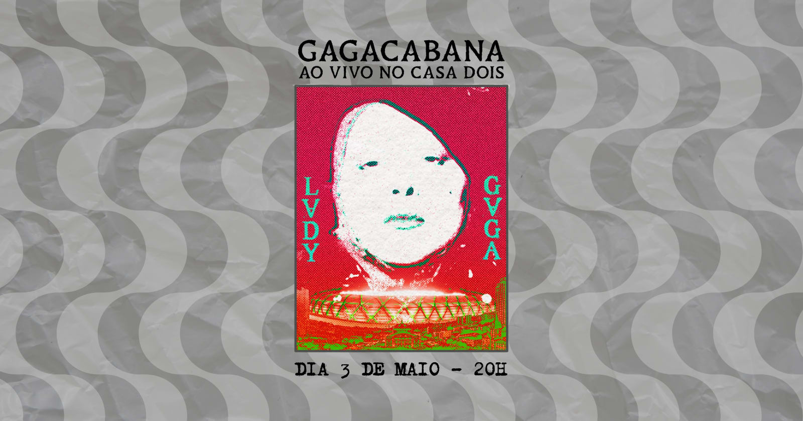 Gagacabana | Transmissão Ao Vivo No Casa Dois Gastropub Cover