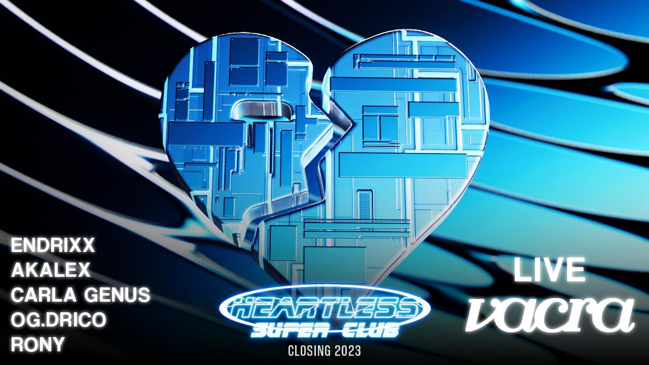 Heartless Super Club - Live Vacra Cover