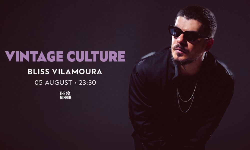 Vintage Culture By The Mirror At Bliss Vilamoura Cover
