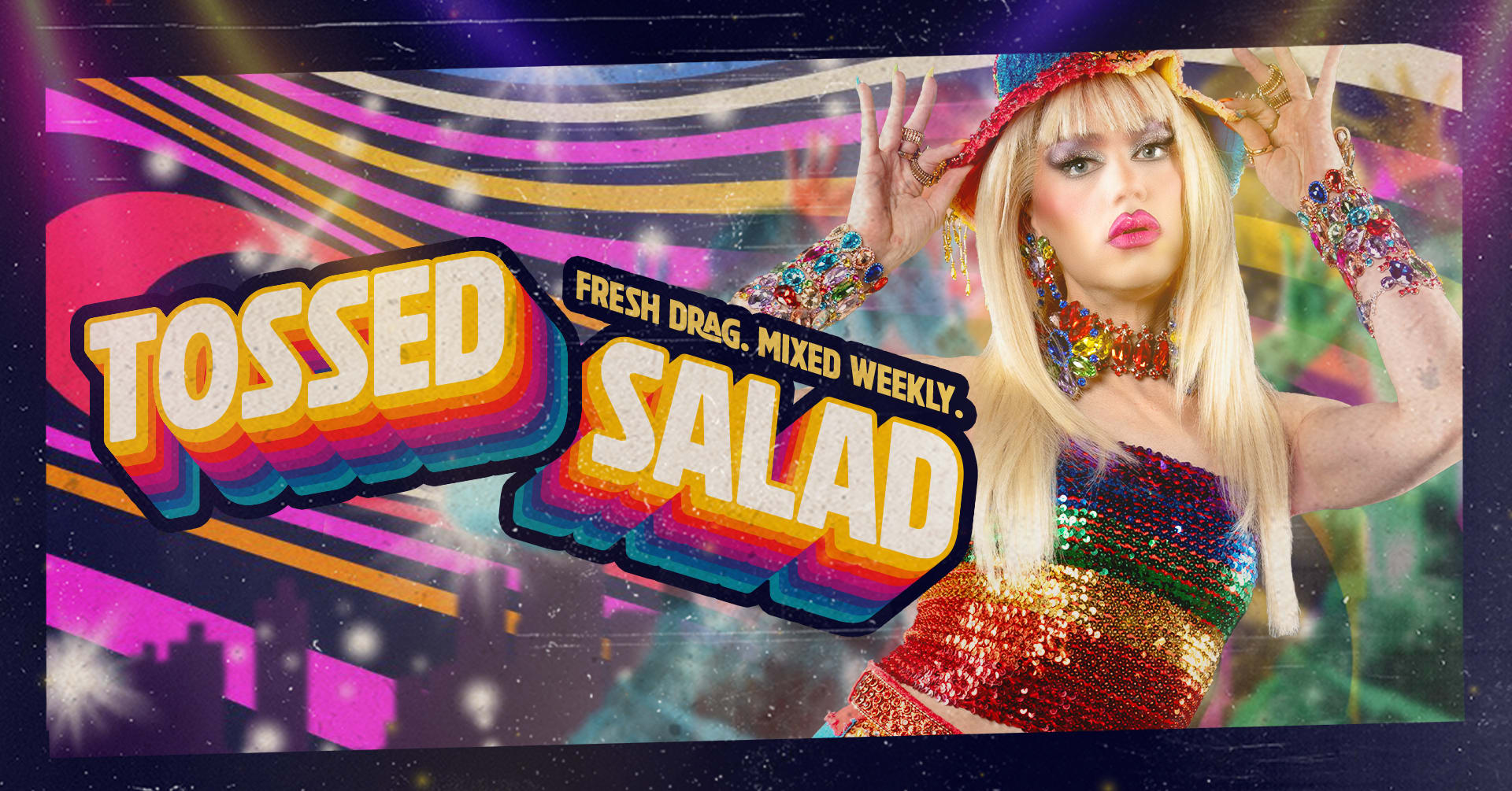 Tossed Salad: Fresh Drag Mixed Weekly! Cover