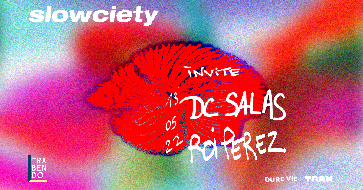 Slowciety W/ DC Salas + Roi Perez Cover