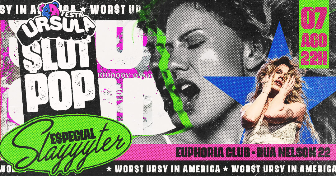 Ursula • Slutpop Especial Slayyyter | 07/08 - 22h Cover