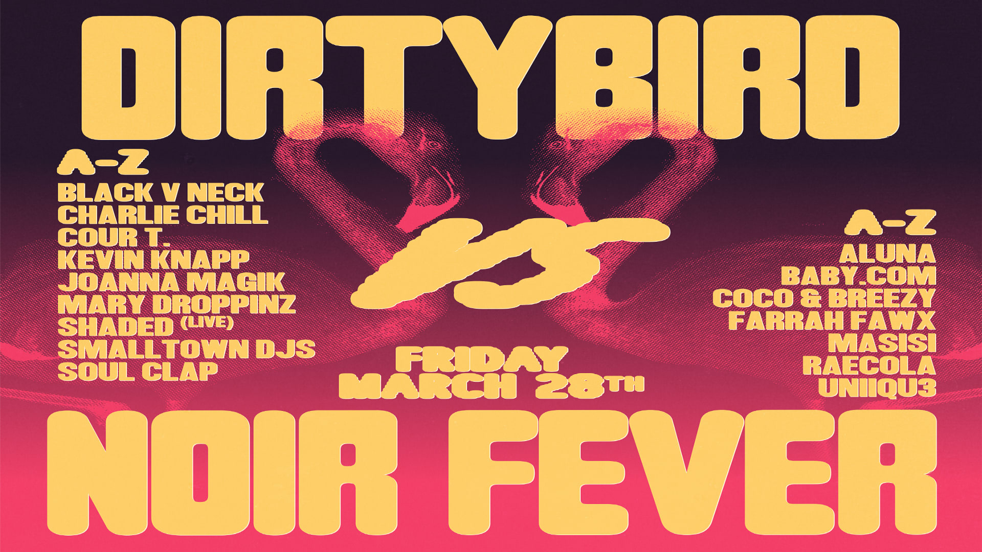 Dirtybird Vs. Noir Fever Ft. Aluna, Coco & Breezy, And More! Cover