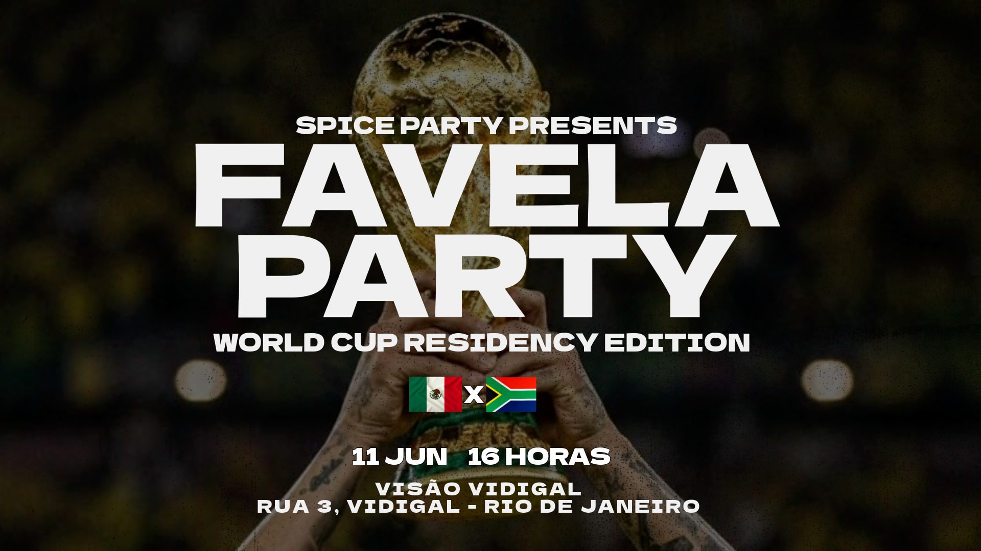 Spice Favela Party World Cup No Vidigal Cover