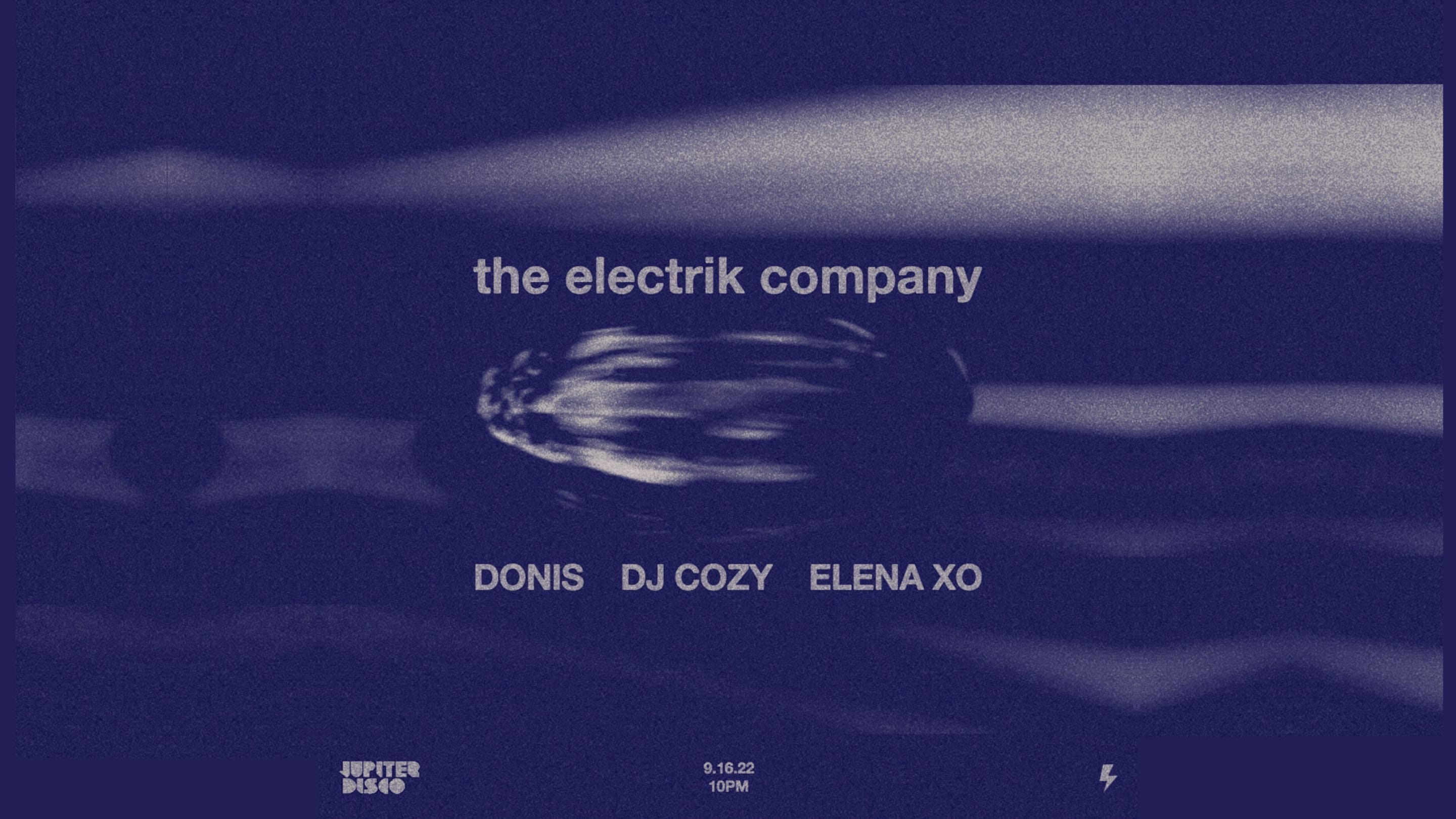 The Electrik Company: Donis, Dj Cozy, Elena Xo Cover