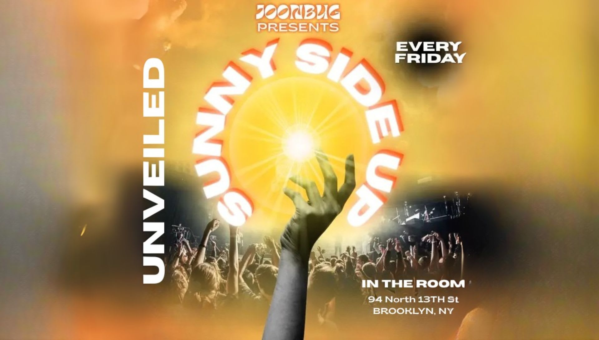 Sunny Side Up - Party @ Unveiled Brooklyn Cover