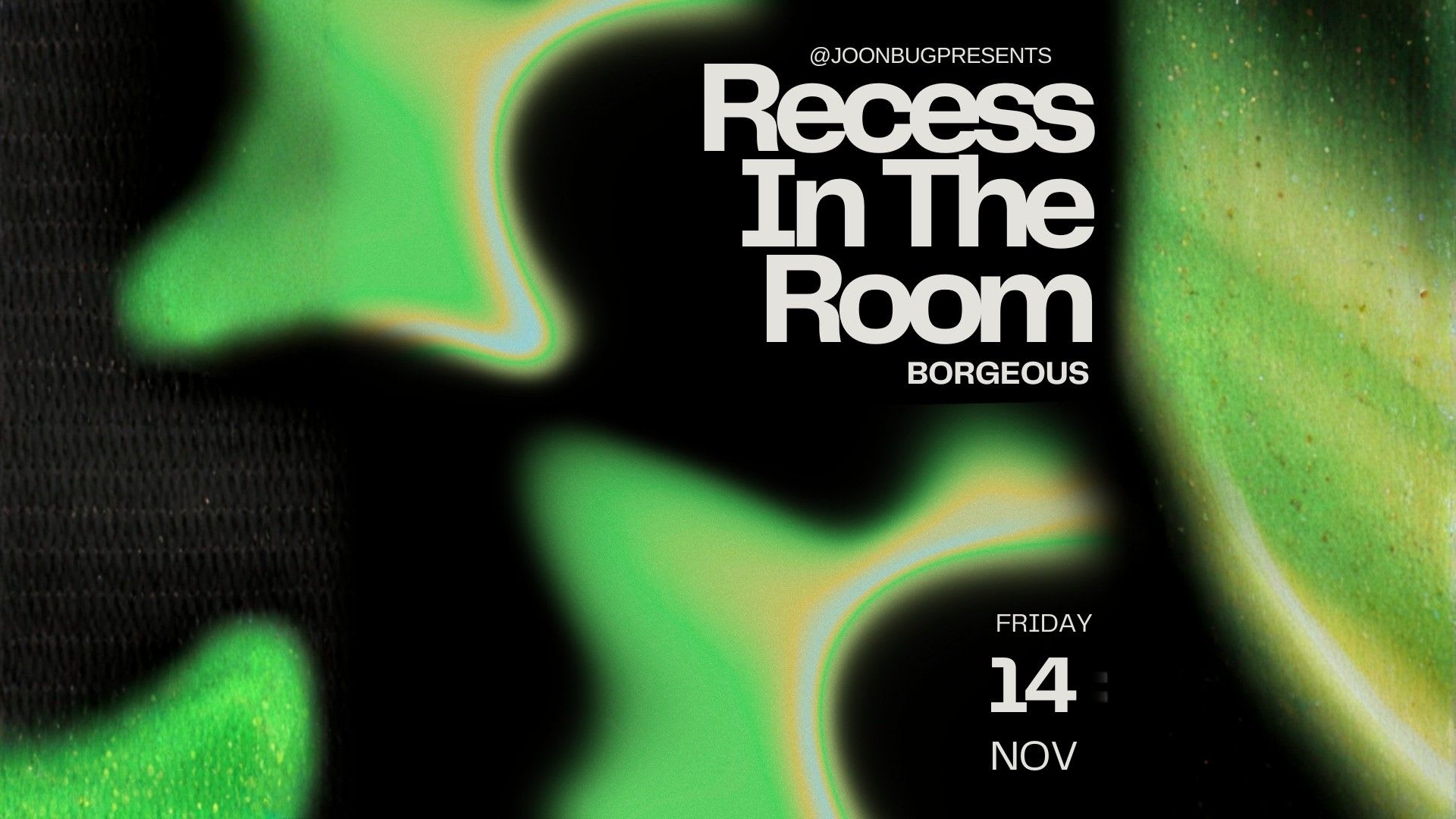 Bklyn Recess In The Room Borgeous 11/14 Cover
