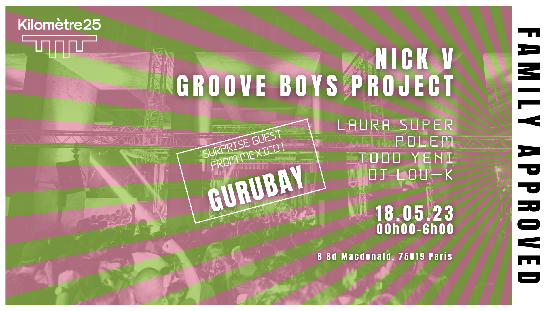 Family Approved X Km25: Groove Boys Project, Nick V, Gurubay Cover