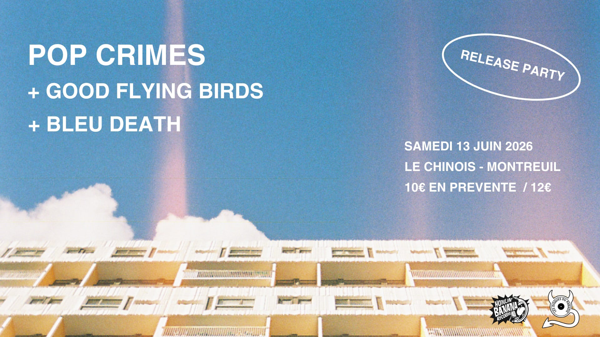 Pop Crimes (Release Party) + Good Flying Birds + Bleu Death Cover