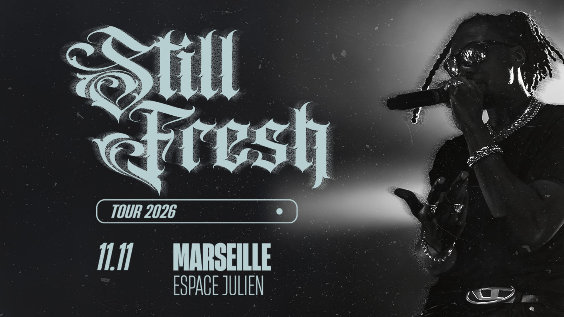 Still Fresh + 1ère Partie @Espace Julien, Marseille Cover