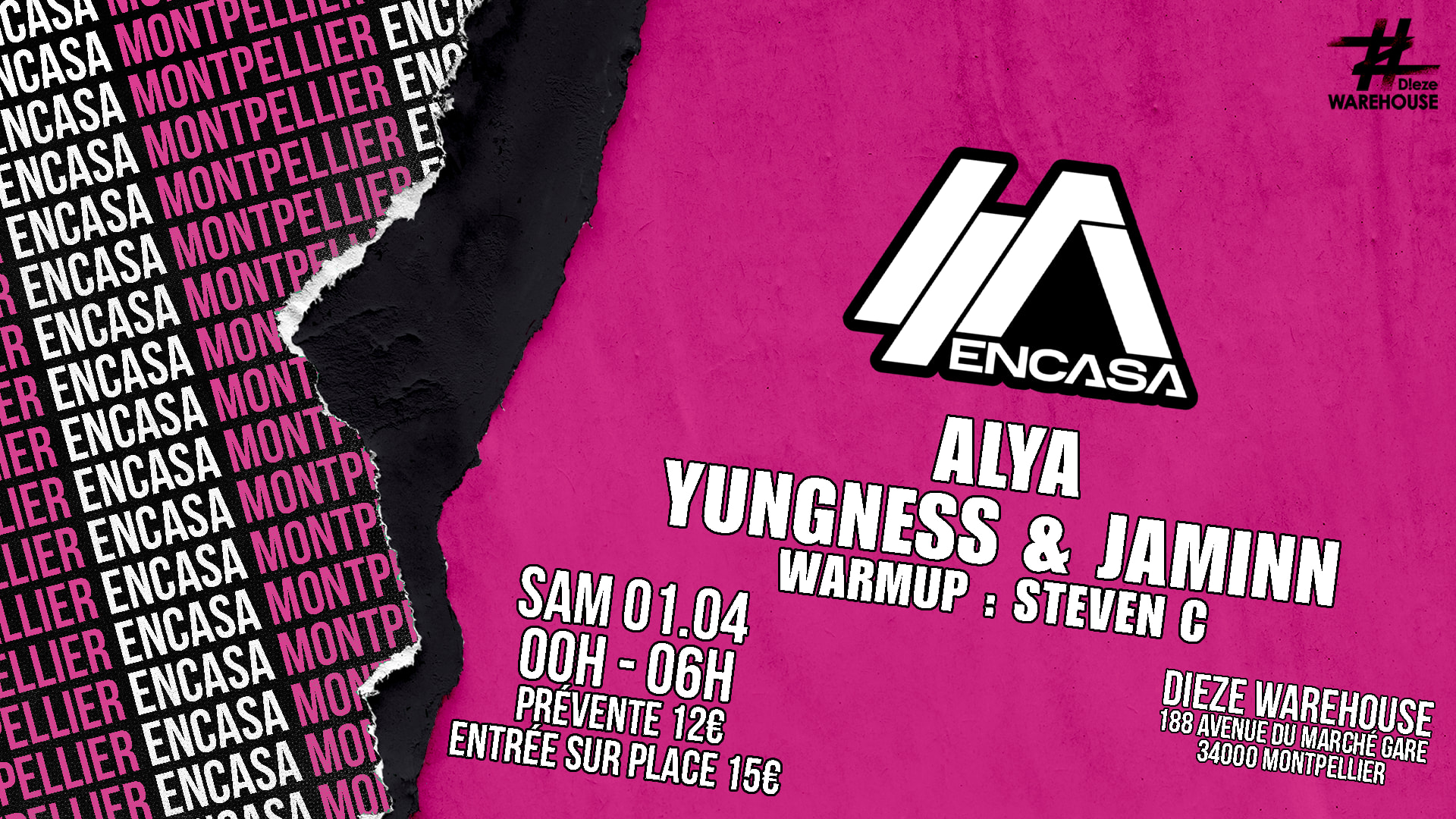 Encasa W/ Alya, Yungness & Jaminn @T Dieze Warehouse Cover