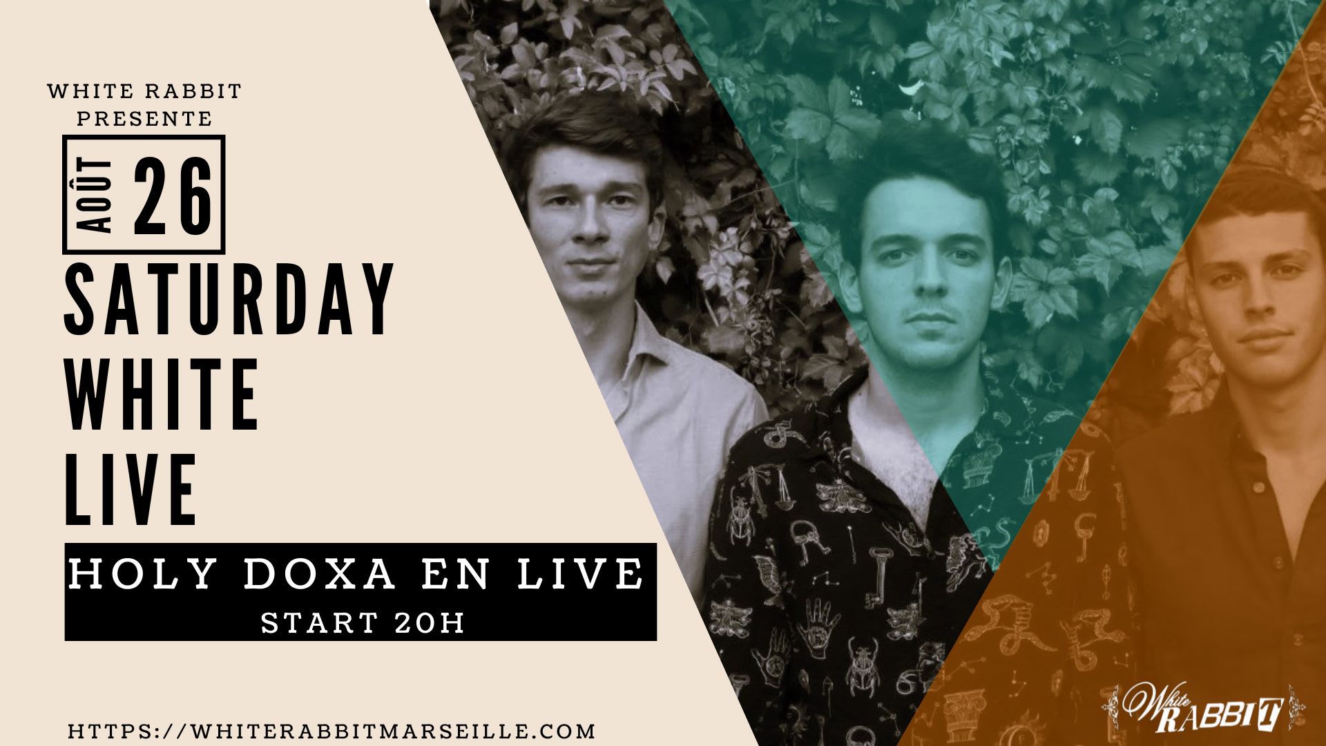 Saturday White Live Avec Holy Doxa Au White Rabbit Cover