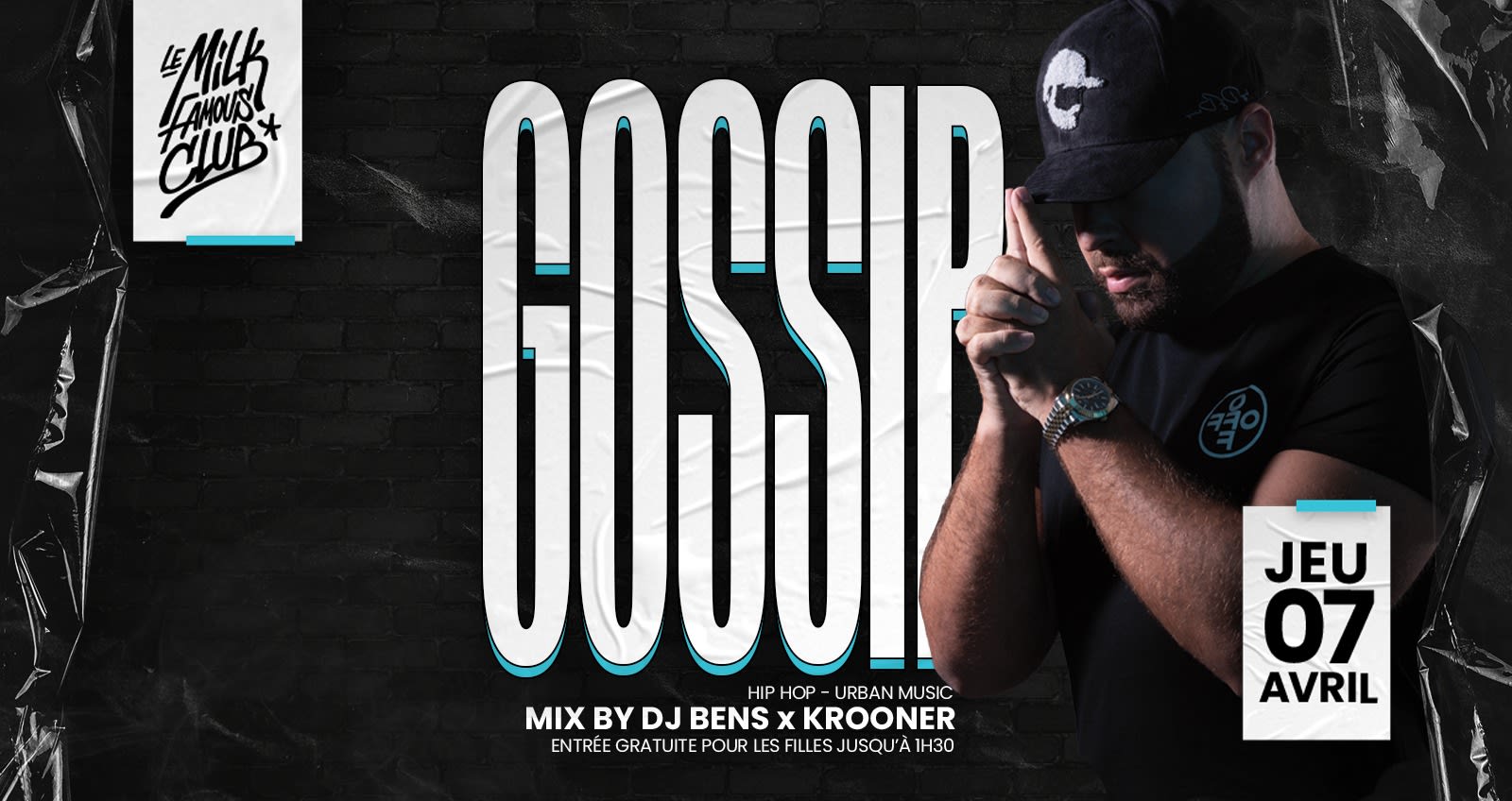 🔥 Jeu 07 Avril - Gossip W/ Dj Bens & Krooner 🔥 Cover
