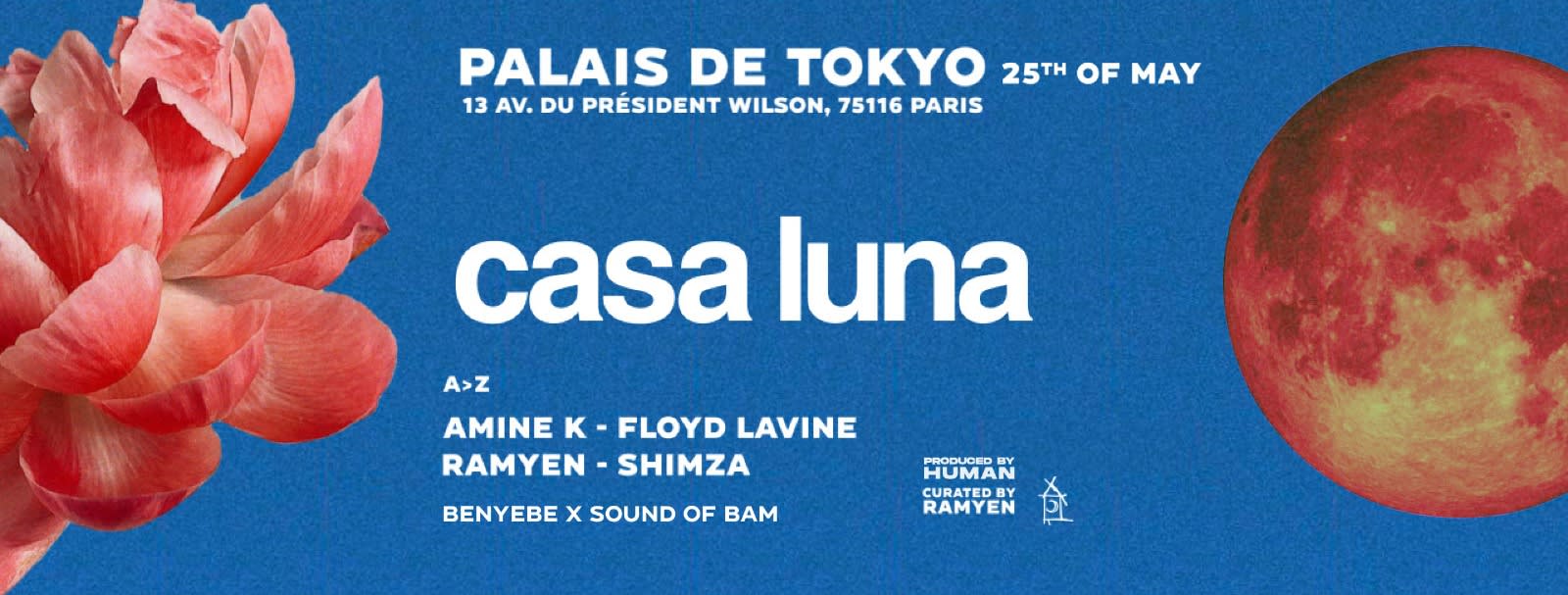 Human Present : Casa Luna By Ramyen - 25 Mai 2022 @ Yoyo Cover