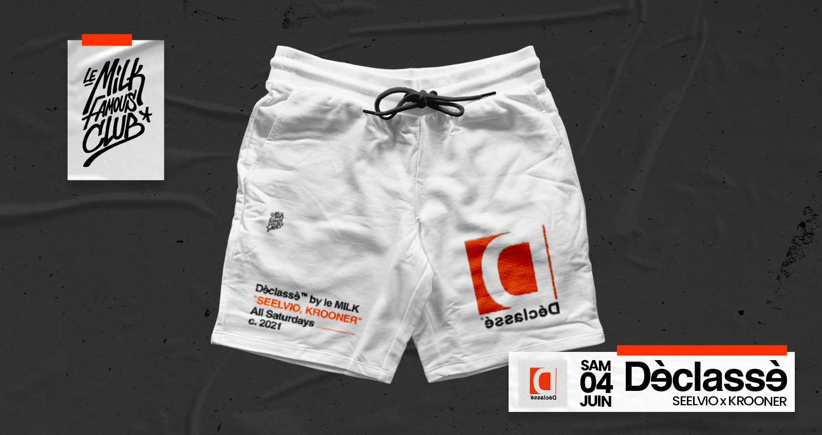 ⚡️Sam 04 Juin - Dèclassè W/ Krooner & Seelvio - Milk Club ⚡️ Cover