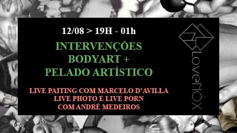 Sexta 12/08 - Intervenções: Body Art E Pelado Artístico Cover