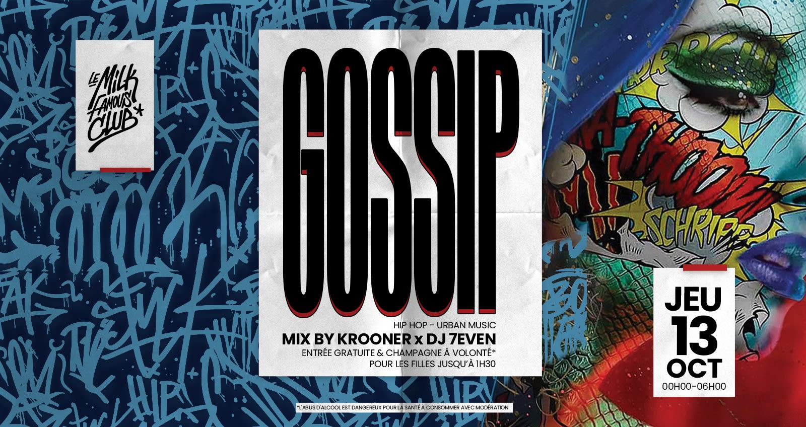 🔥 Jeu 13 Oct - Gossip W/ Krooner & 7even - Milk Club 🔥 Cover