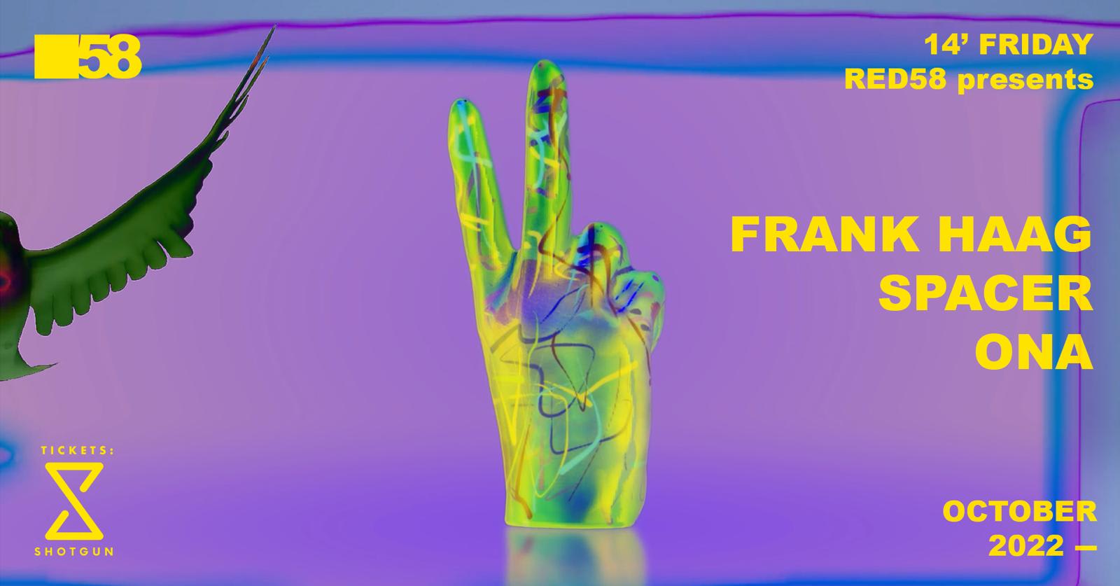 Red58 Presents  Frank Haag / Spacer / Ona Cover