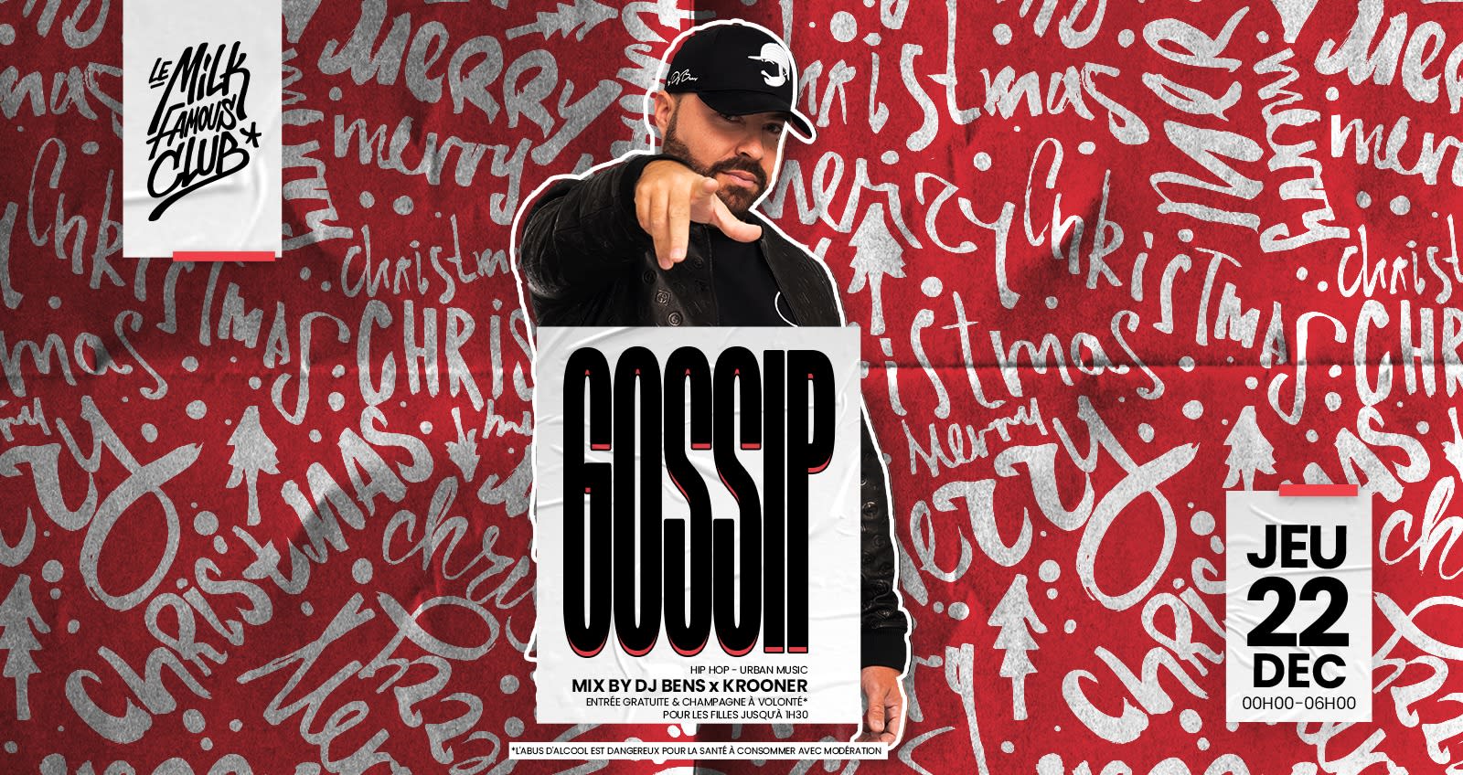 🔥🧢 Jeu 22 Déc - Dj Bens X Gossip - Milk Club 🧢🔥 Cover