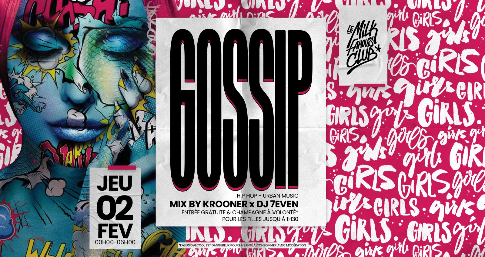 Jeu 02 Février - Gossip W/ Krooner & 7even - Milk Club Cover