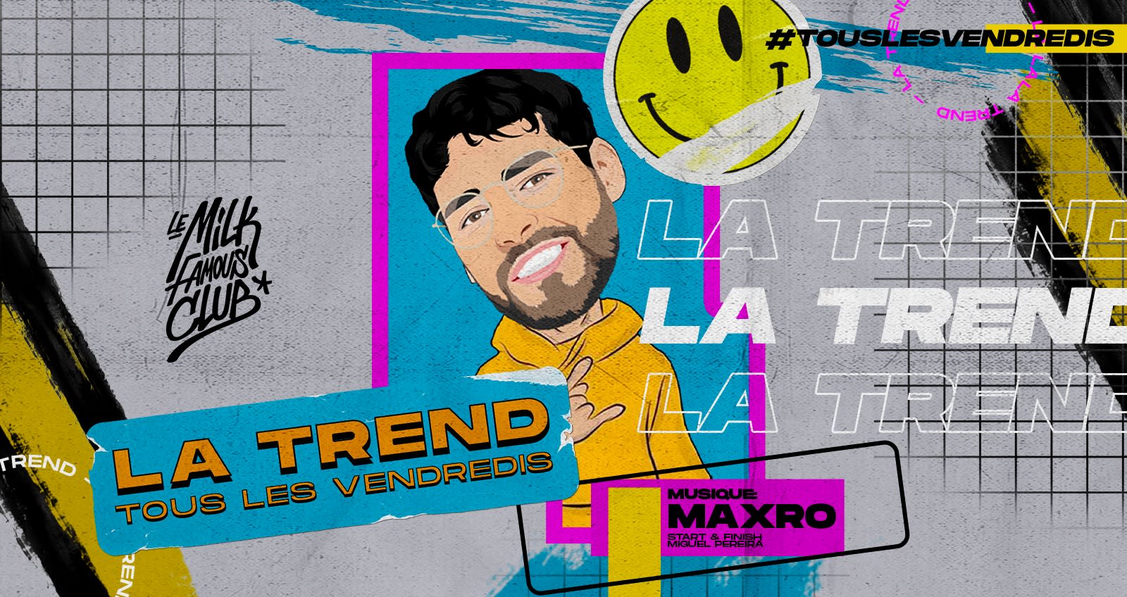 Ven 17 Mars - La Trend By Maxro - Milk Club Cover