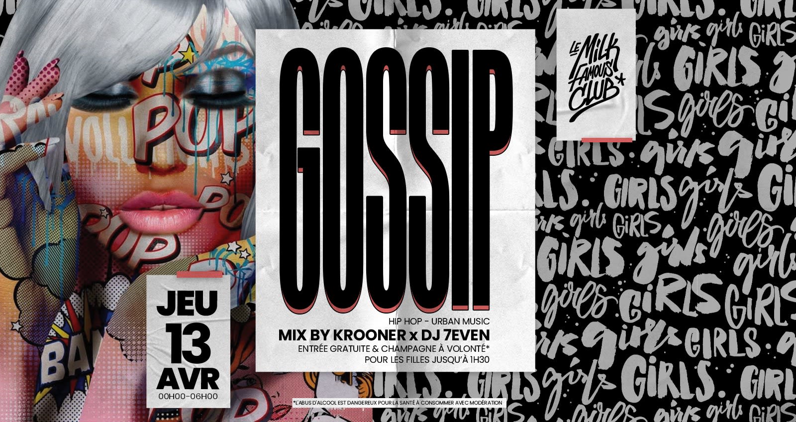 Jeu 13 Avril - Gossip W/ Krooner & 7even - Milk Club Cover