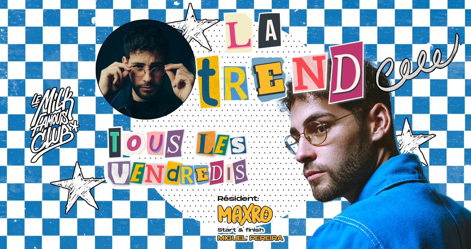 Ven 21 Avril - La Trend By Maxro - Milk Club Cover