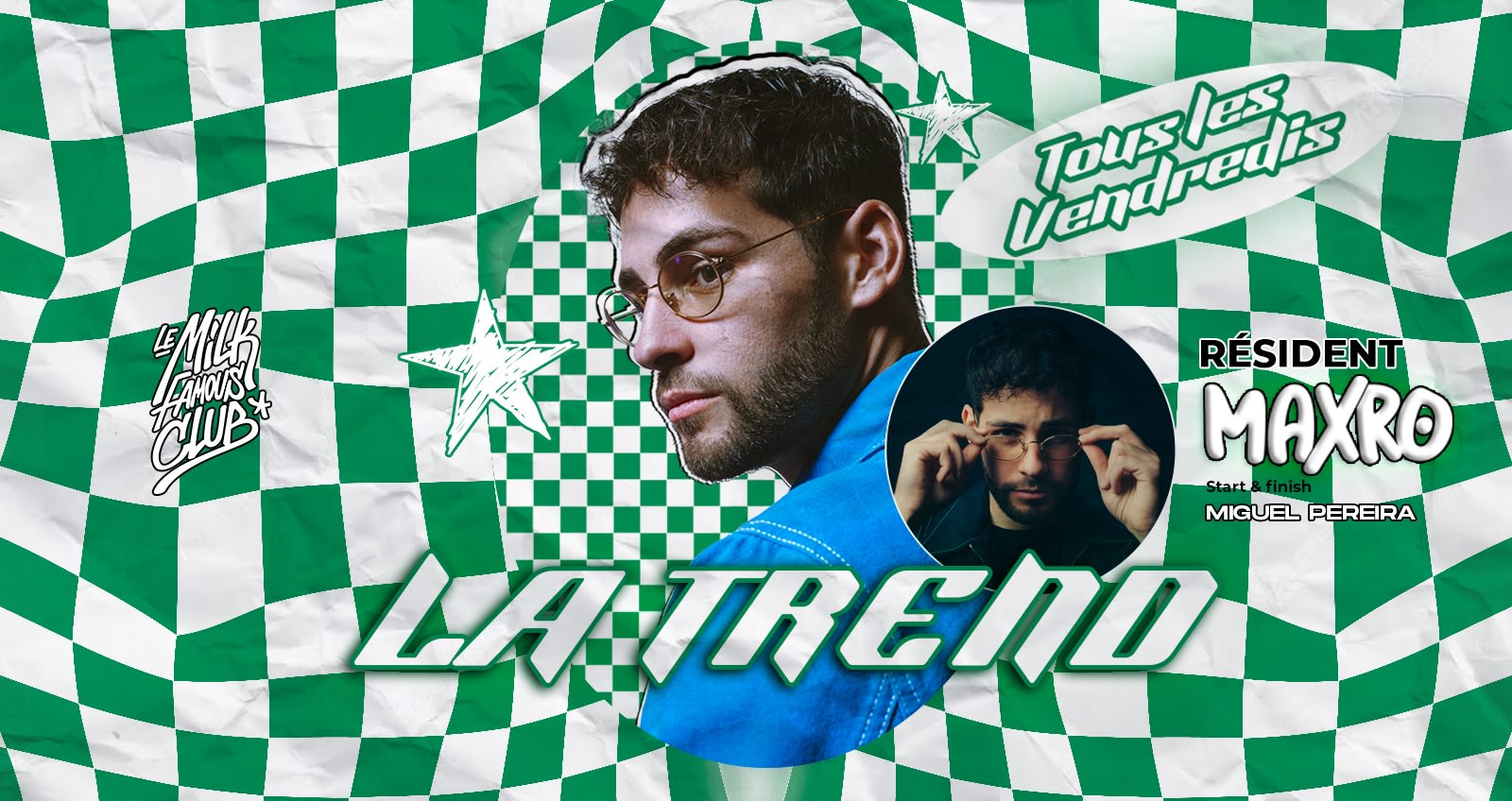 Ven 26 Mai - La Trend By Maxro - Milk Club Cover