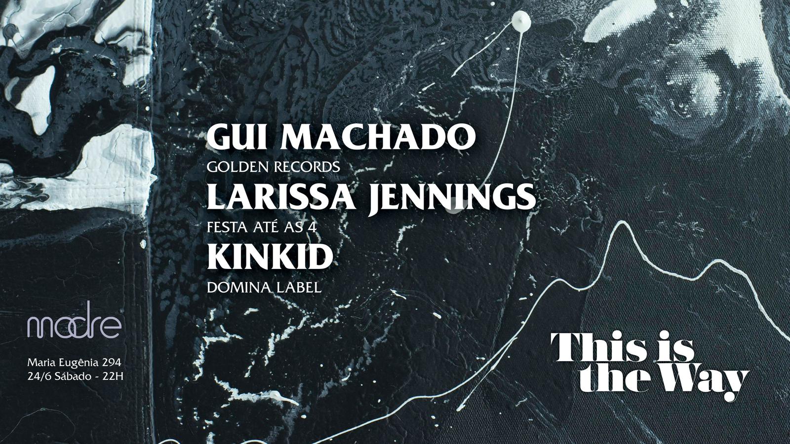 This Is The Way: Larissa Jennings, Kinkid E Gui Machado Cover