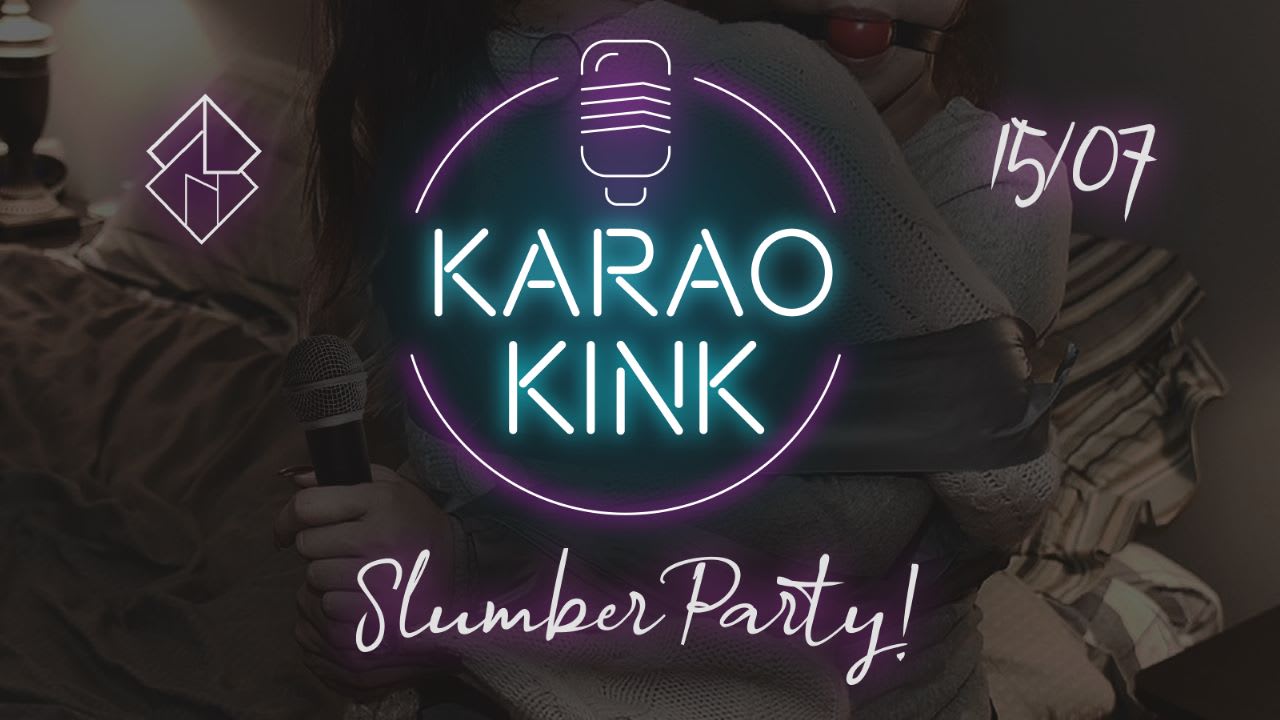 15/07 - Karaokink: Slumber Party Cover