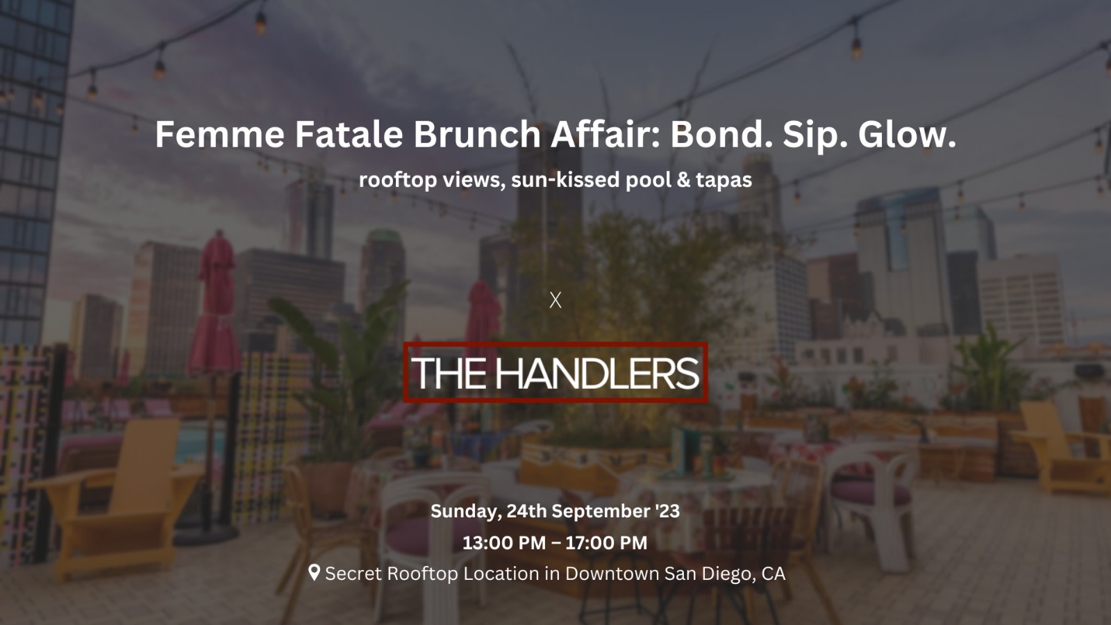 Femme Fatale Brunch Affair: Bond. Sip. Glow. Cover